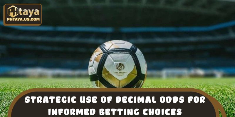 Strategic use of decimal odds for informed betting choices