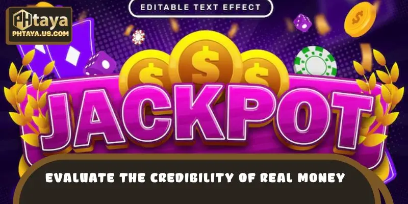 Evaluate the credibility of Real Money Jackpot at PHTAYA