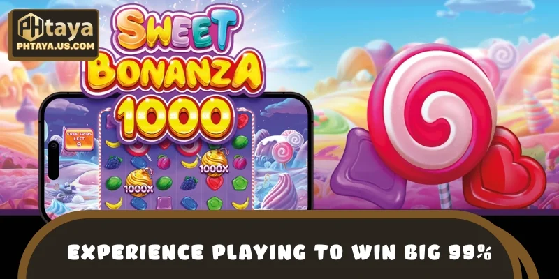 Experience playing Sweet Bonanza to win big 99%