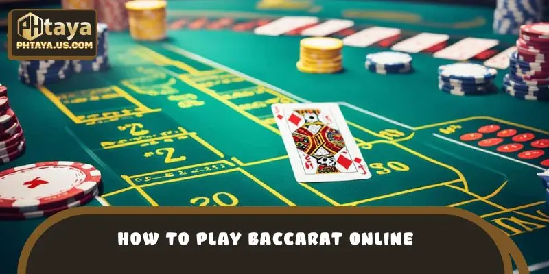 How to play Baccarat Online like an expert for newbies