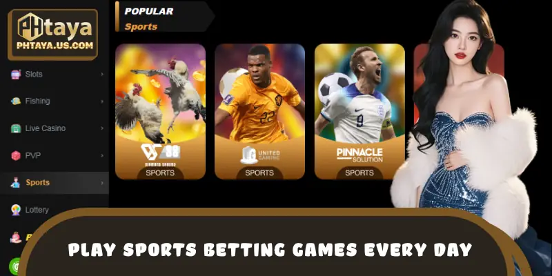 Play sports betting games every day