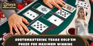 Mastering Texas Holdem Poker for Maximum Winning Strategy