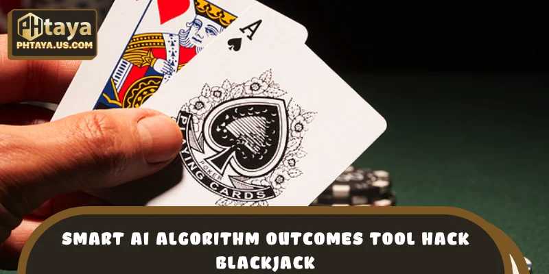 Smart AI algorithm outcomes tool hack Blackjack